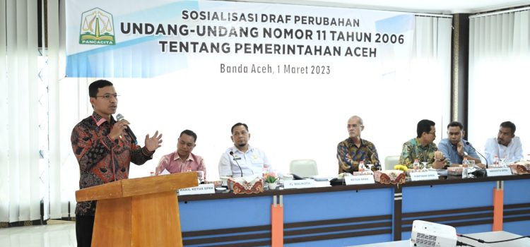 Ketua DPRK: Revisi UUPA untuk Kemajuan dan Kesejahteraan Aceh