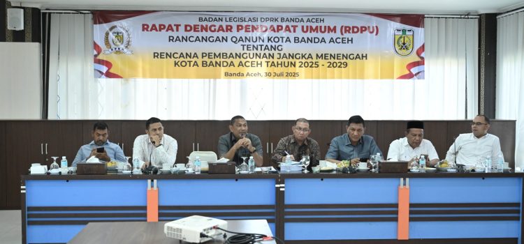 Gelar RDPU Raqan RPJM, Banleg DPRK Banda Aceh Serap Masukan Publik